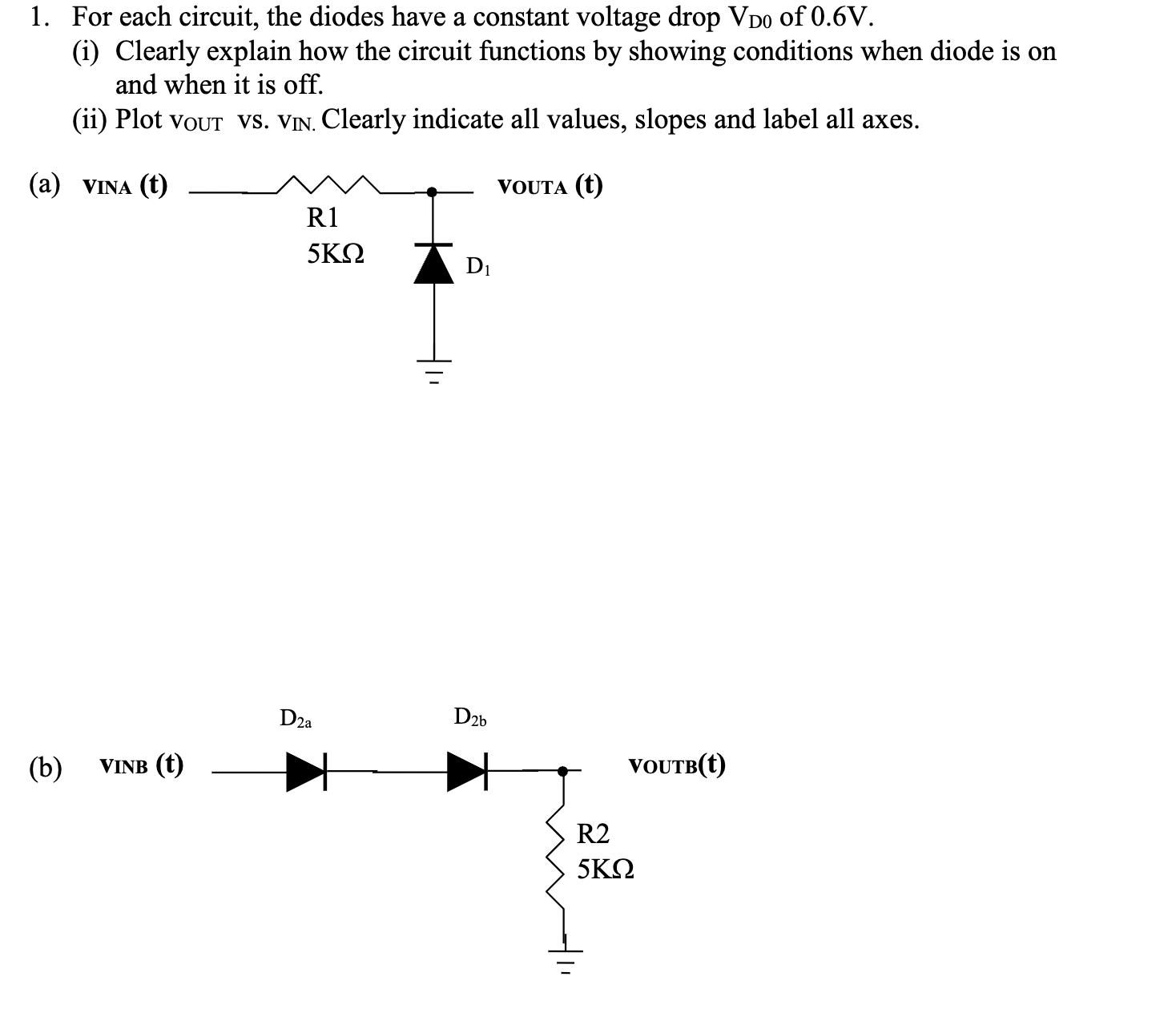 Solved For each circuit, the diodes have a constant voltage | Chegg.com