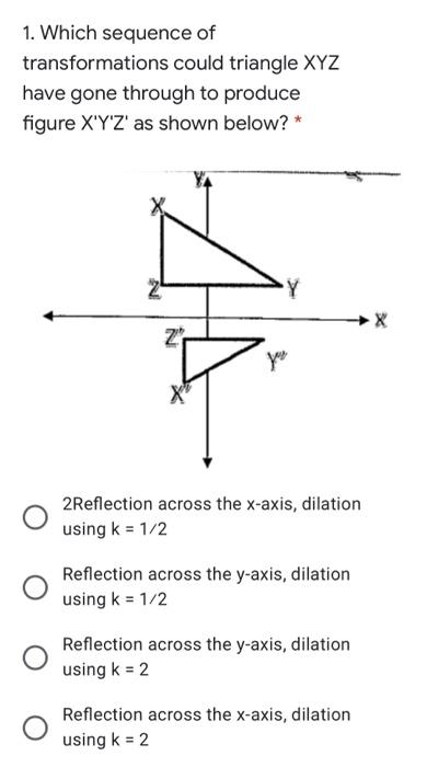 Solved 1. Which sequence of transformations could triangle | Chegg.com