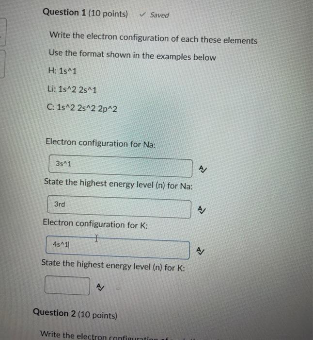 Solved Question 1 (10 points) Saved Write the electron | Chegg.com