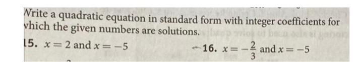 Solved Write a quadratic equation in standard form with | Chegg.com