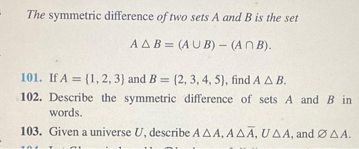 Solved The Symmetric Difference Of Two Sets A And B Is The | Chegg.com