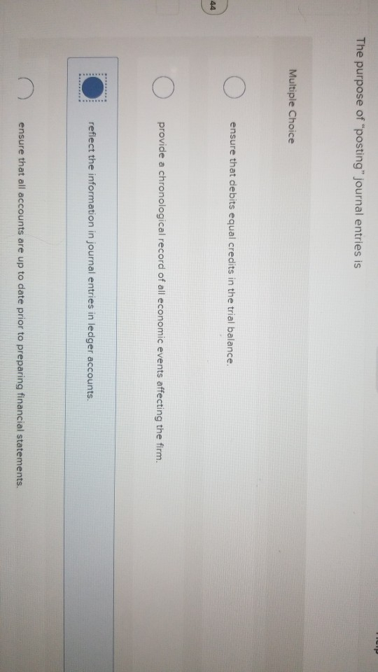 solved-the-purpose-of-posting-journal-entries-is-multiple-chegg