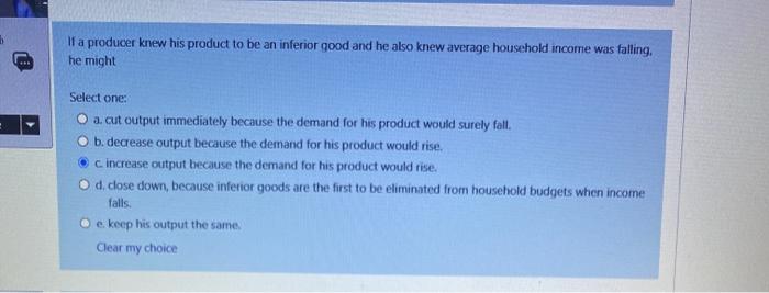 Solved If a producer knew his product to be an inferior good | Chegg.com