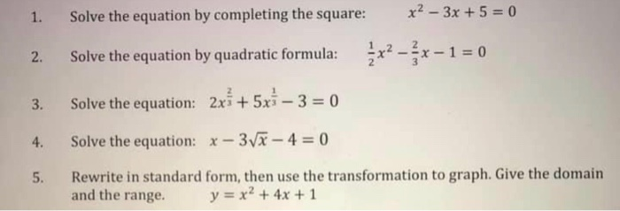 Solved 1 Solve The Equation By Completing The Square X Chegg Com