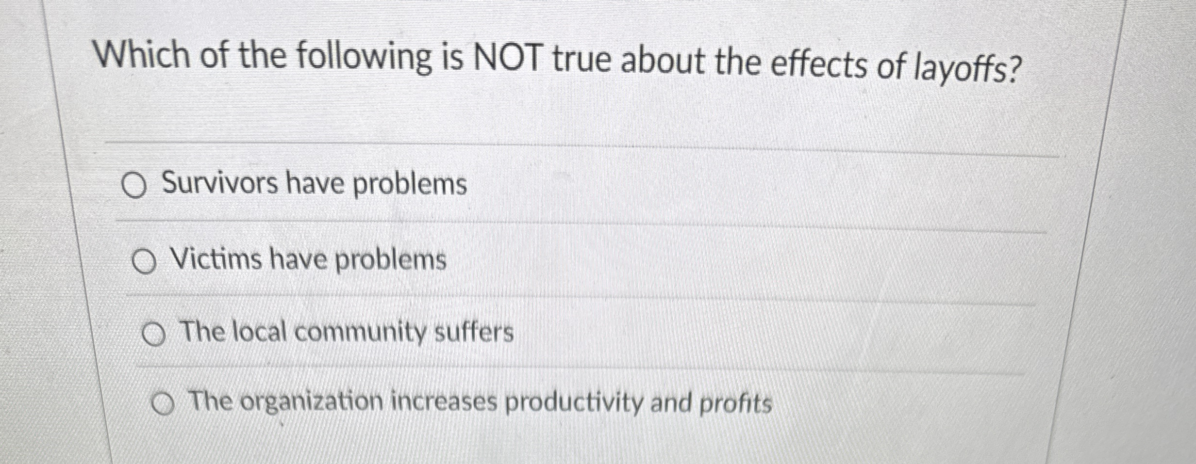 Solved Which of the following is NOT true about the effects | Chegg.com