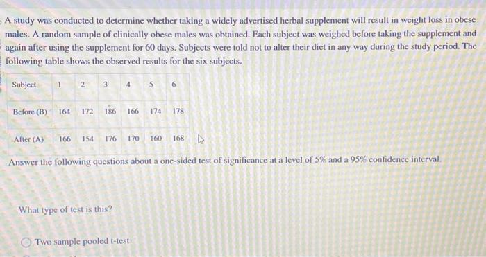 Solved A study was conducted to determine whether taking a | Chegg.com
