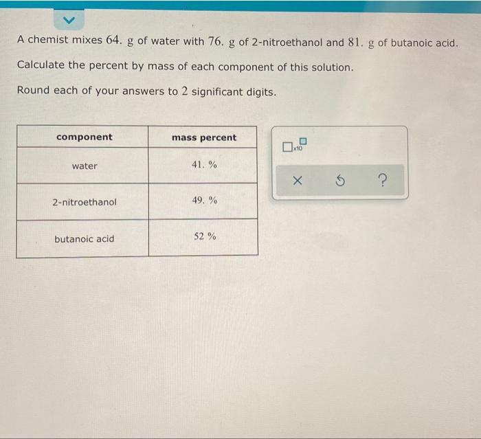 Solved A chemist mixes 64. g of water with 76. g of