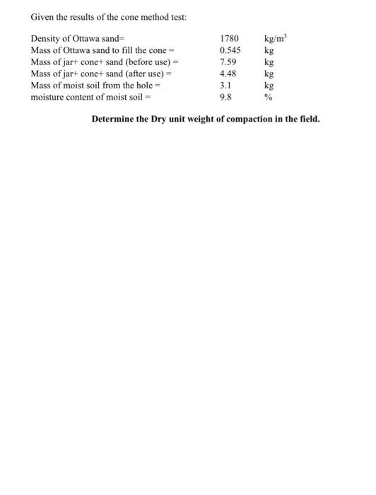 Solved 7.59 Given the results of the cone method test: | Chegg.com