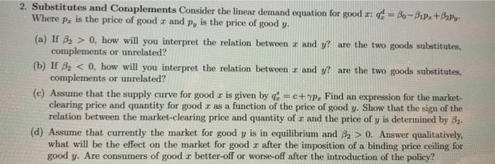 Solved 2. Substitutes and Complements Consider the linear | Chegg.com