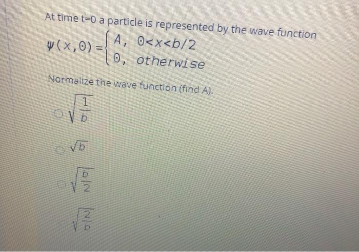 Solved At time t=0 a particle is represented by the wave | Chegg.com