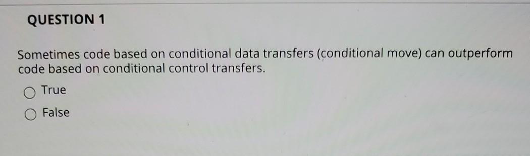 Solved QUESTION 1 Sometimes code based on conditional data | Chegg.com