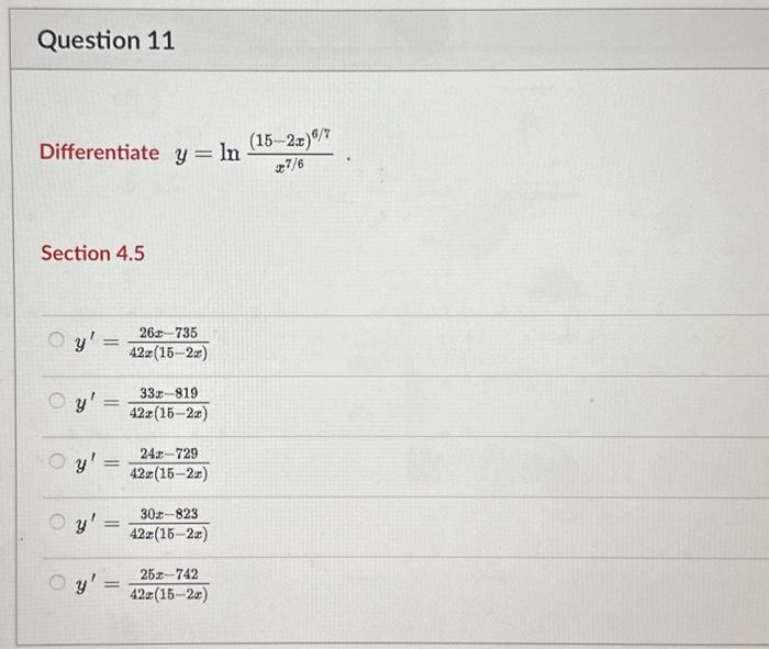 Solved y=lnx7/6(15−2x)6/7 y′=42x(15−2x)26x−735 | Chegg.com