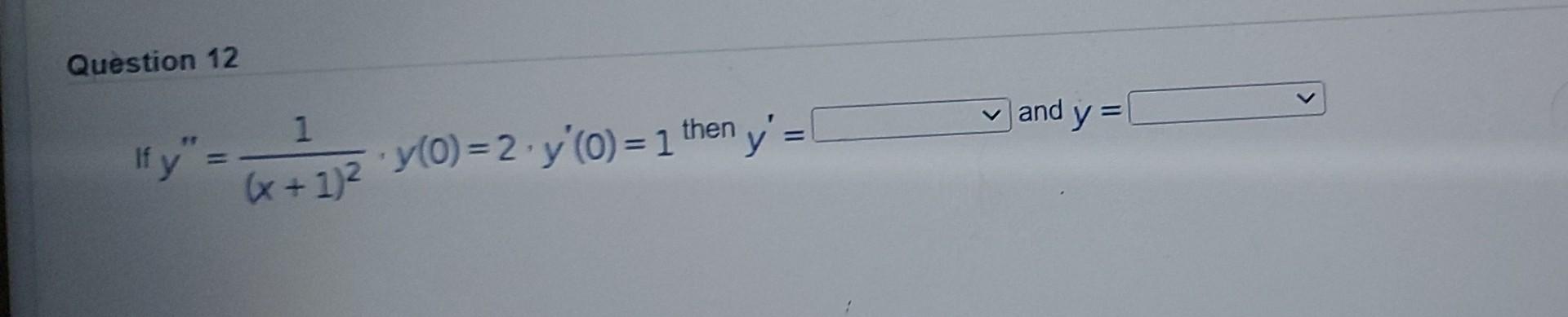 If \( y^{\prime \prime}=\frac{1}{(x+1)^{2}} \cdot y(0)=2 \cdot y^{\prime}(0)=1^{\text {then }} y^{\prime}= \)