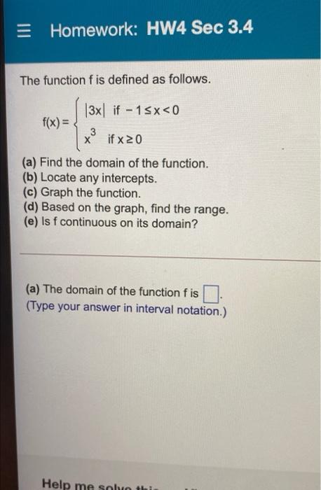 Solved = Homework: HW4 Sec 3.4 The function f is defined as | Chegg.com