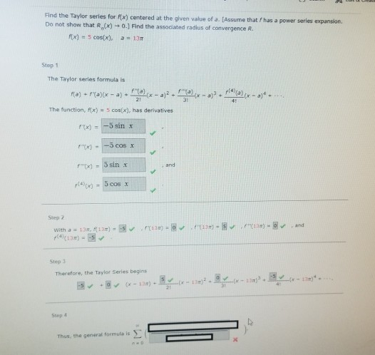 Solved Find the Taylor series for x) centered at the given | Chegg.com