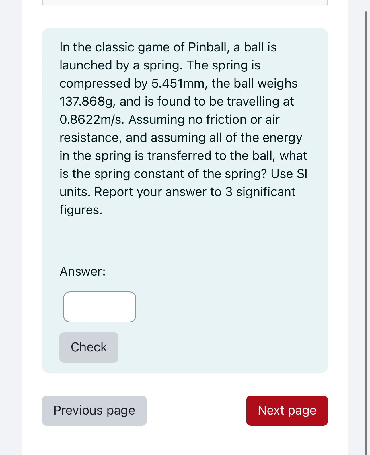 Solved In the classic game of Pinball, a ball is launched by | Chegg.com