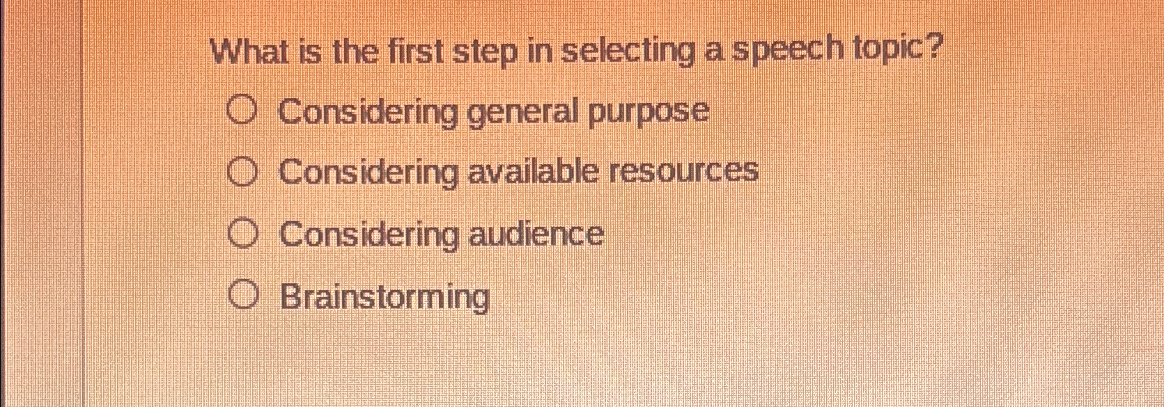 Solved What is the first step in selecting a speech
