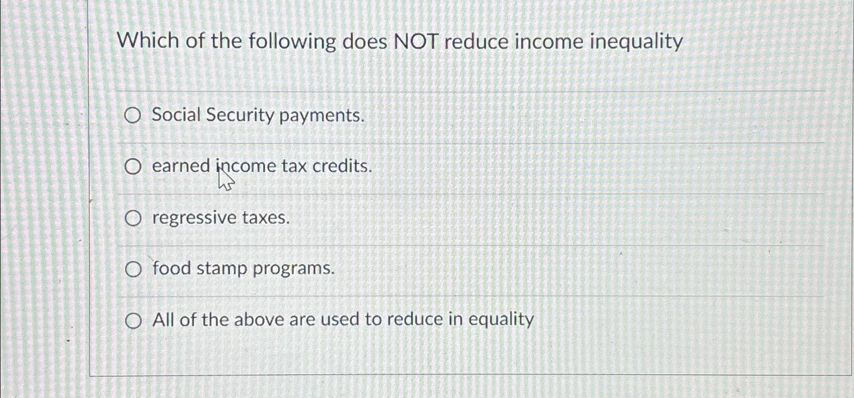 Solved Which of the following does NOT reduce