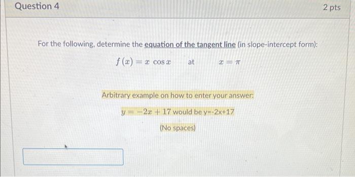 Solved Question 4 2 pts For the following, determine the | Chegg.com