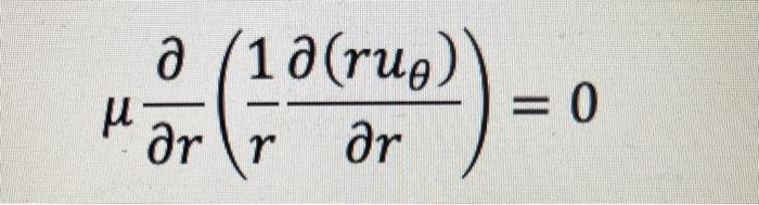 Solved μ∂r∂(r1∂r∂(ruθ))=0 | Chegg.com