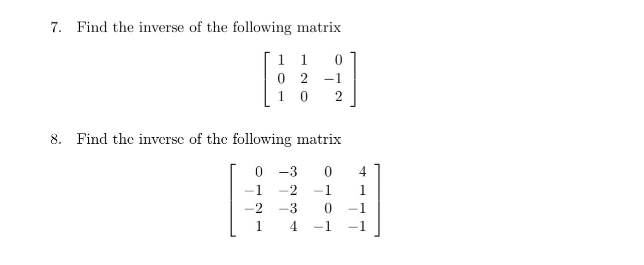 Solved Find the inverse of the following | Chegg.com