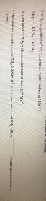 Solved u squeton. The decomposition of ammonia on a tungsten | Chegg.com