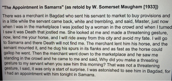 The Appointment In Samarra" (as Retold By W. Some... | Chegg.com