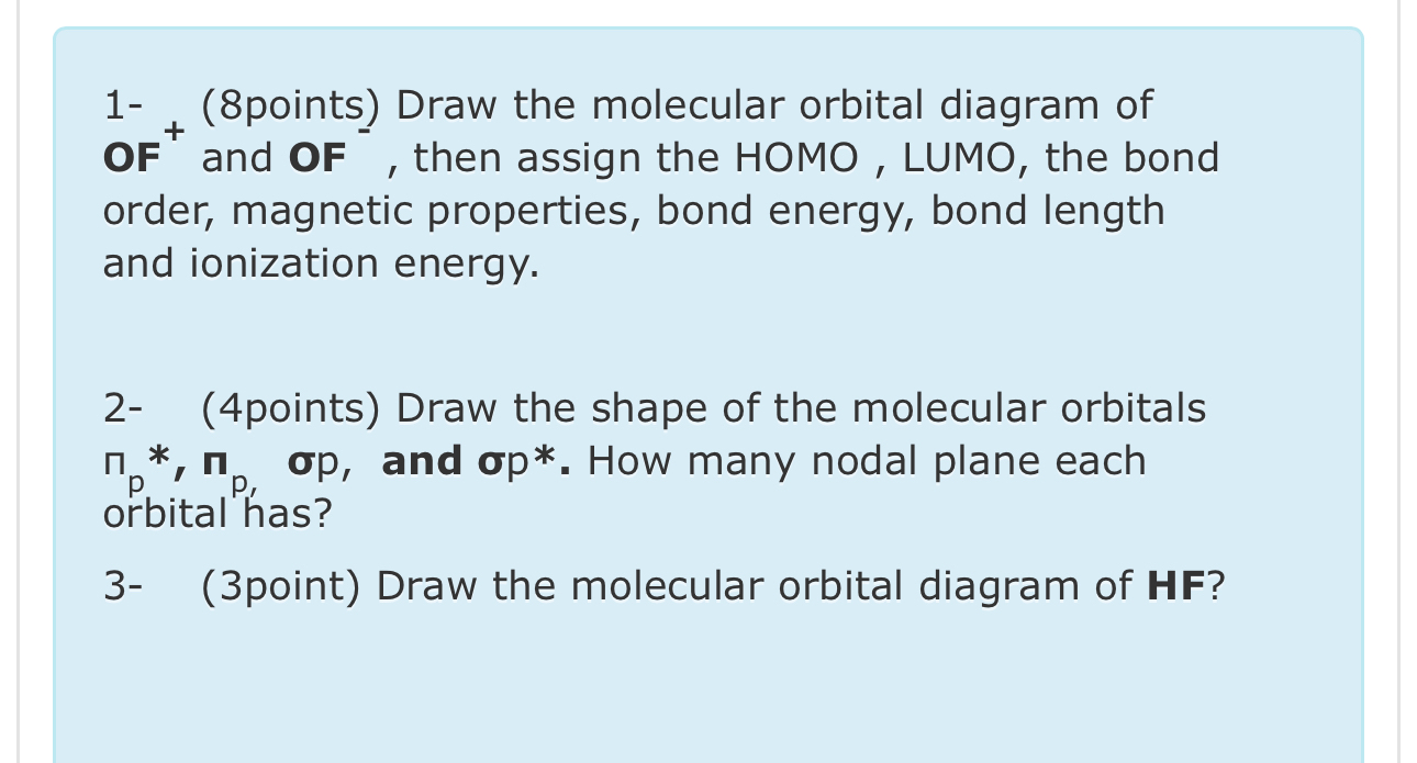 Solved 1- + (8points) ﻿Draw the molecular orbital diagram of | Chegg.com