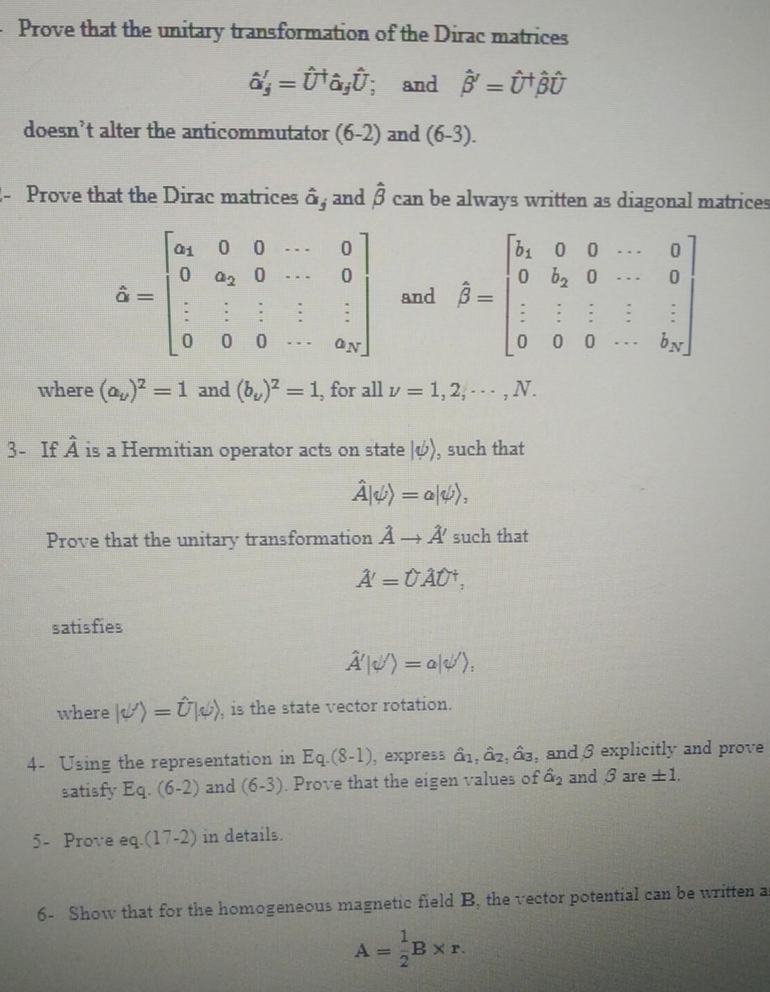 Solved - Prove that the unitary transformation of the Dirac | Chegg.com