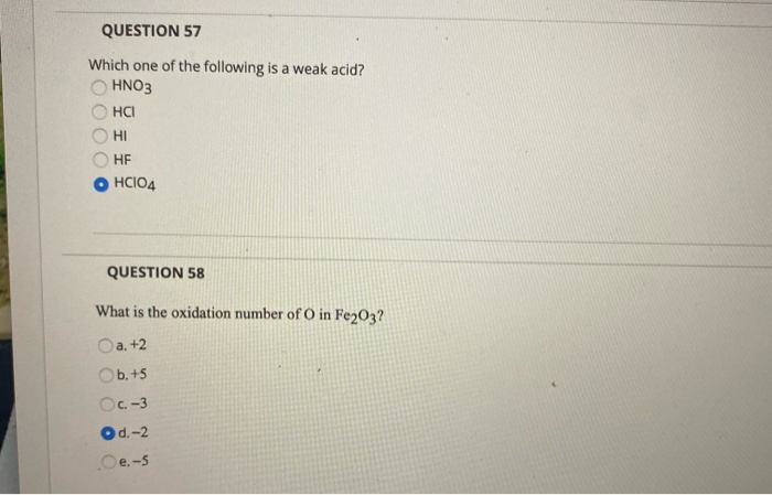 Solved Question 57 Which One Of The Following Is A Weak | Chegg.com Solved Question 57 Which One Of The Following Is A Weak | Chegg.com