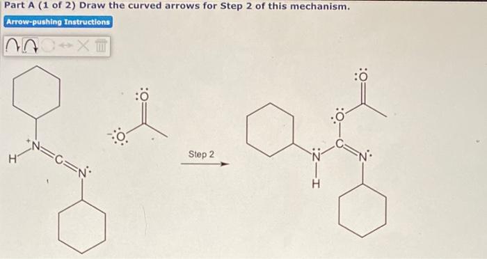 Solved Part A (1 of 2) Draw the curved arrows for Step 2 of | Chegg.com