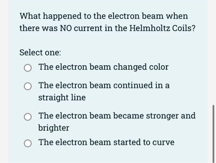 Solved What happened to the electron beam when there was NO | Chegg.com