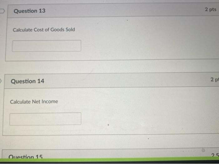 Solved Question 10 2 pts Use this information for the next 5 | Chegg.com