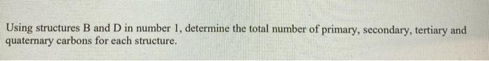 Solved BEGIN HERE: 1. Name the structures A to E. B C D | Chegg.com