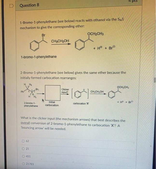 Solved 4 Question 8 1-Bromo-1-phenylethane (see below) | Chegg.com