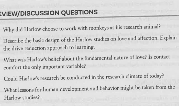 Solved VIEW/DISCUSSION QUESTIONS Why did Harlow choose to 