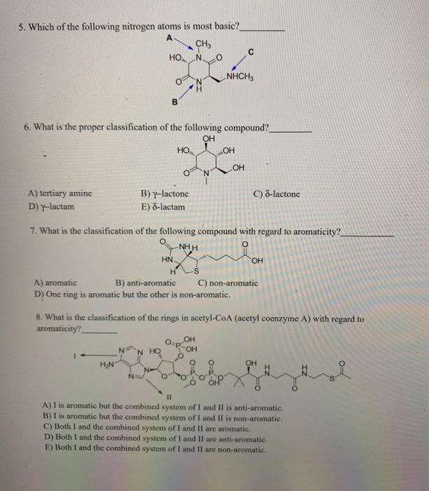 Solved 5. Which of the following nitrogen atoms is most | Chegg.com
