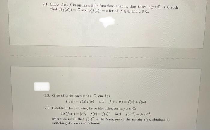 Solved 2.1. Show that f is an invertible function: that is, | Chegg.com