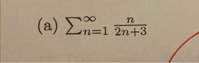 Solved (a) Σ=1 2m+3 ΧΟ n a- η | Chegg.com