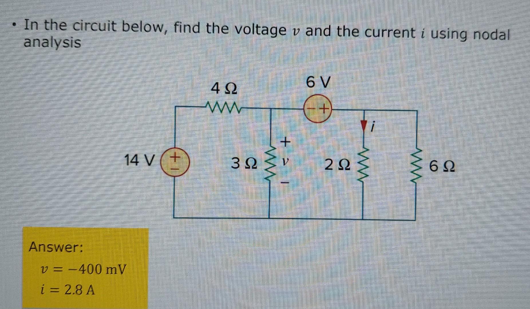 Solved - In the circuit below, find the voltage v and the | Chegg.com