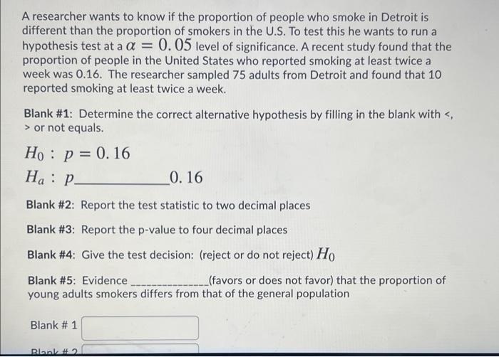 Solved A researcher wants to know if the proportion of | Chegg.com