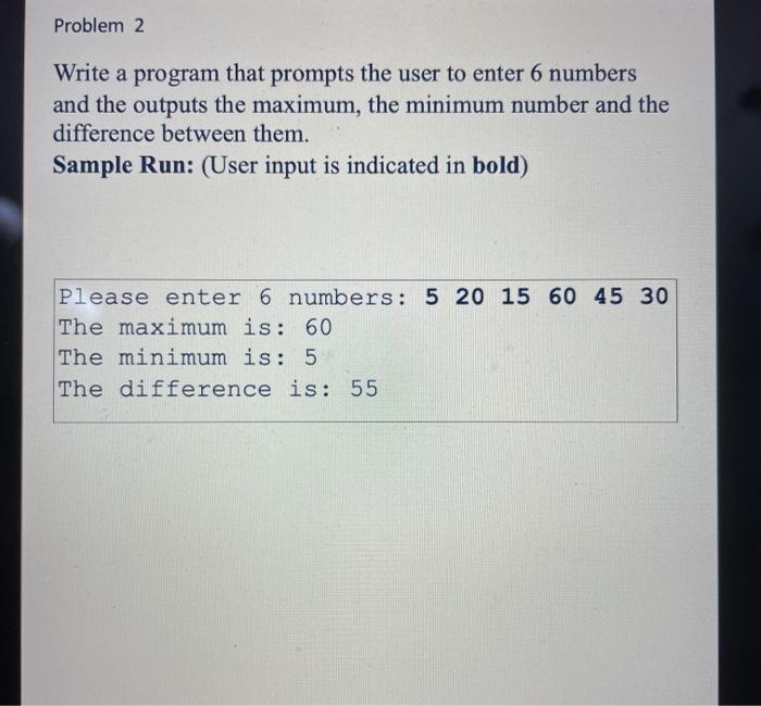 Solved Problem 1 Write a program that prompts the user to | Chegg.com