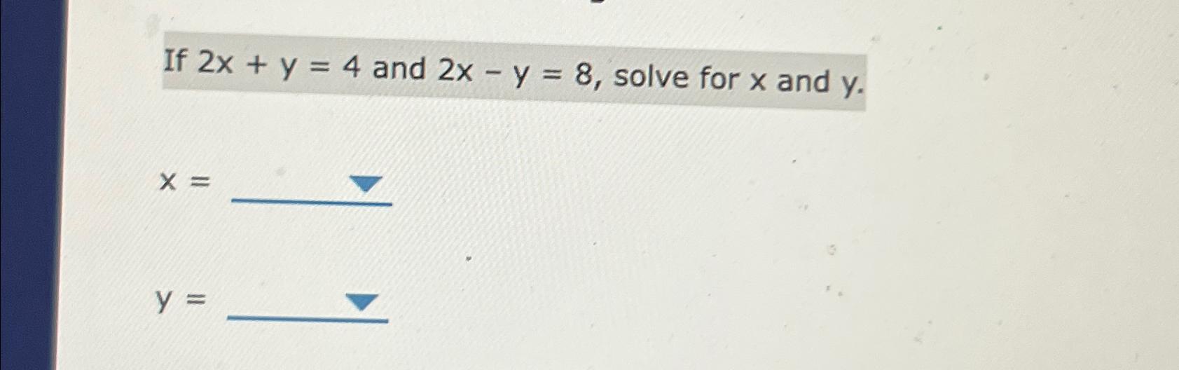 2x Y 8 Solve For X