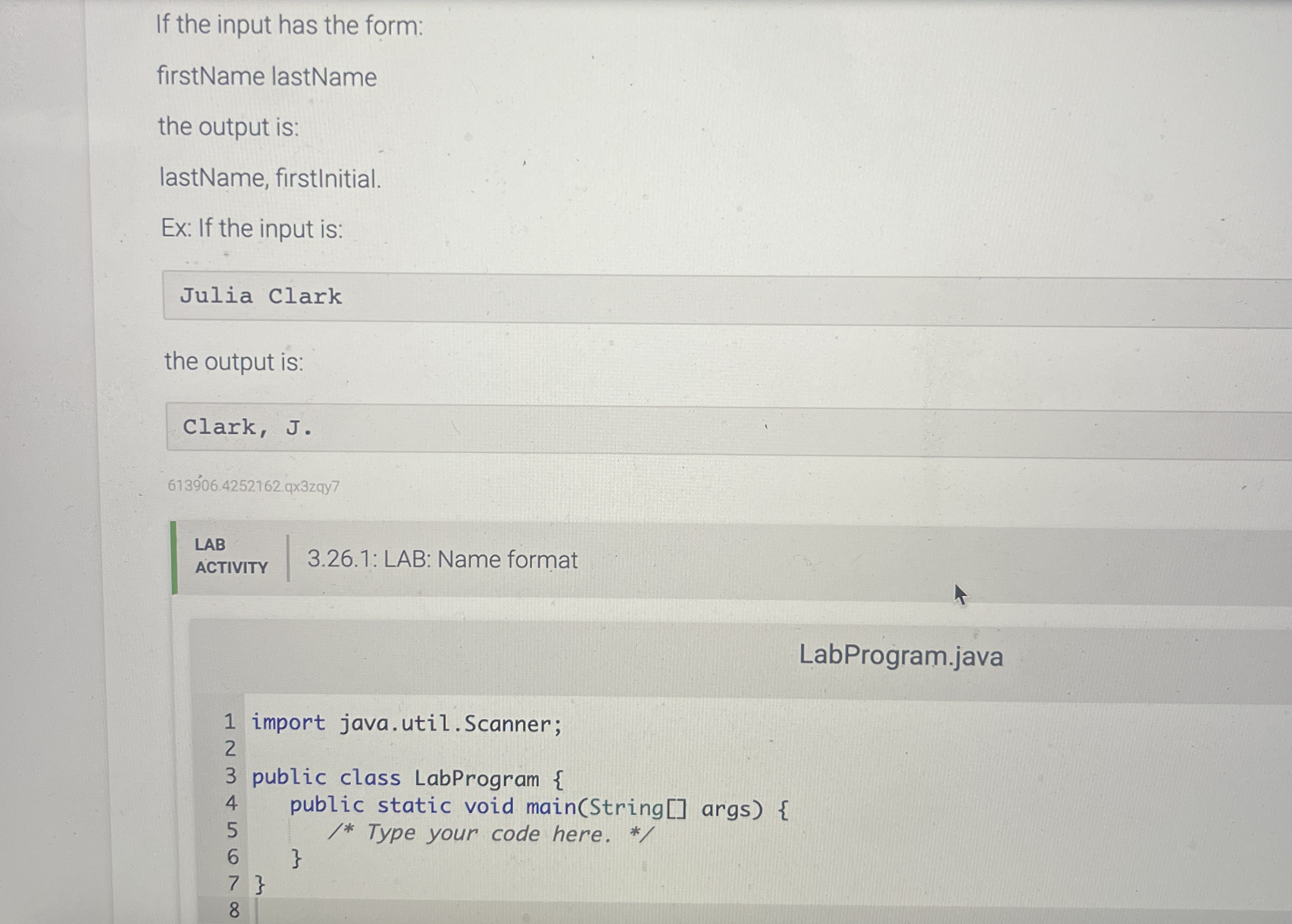 Solved If the input has the form:firstName lastNamethe | Chegg.com