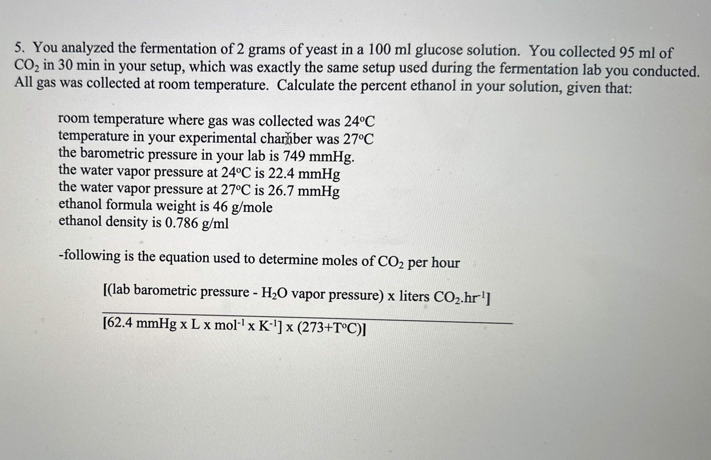 Solved You analyzed the fermentation of 2 ﻿grams of yeast in | Chegg.com