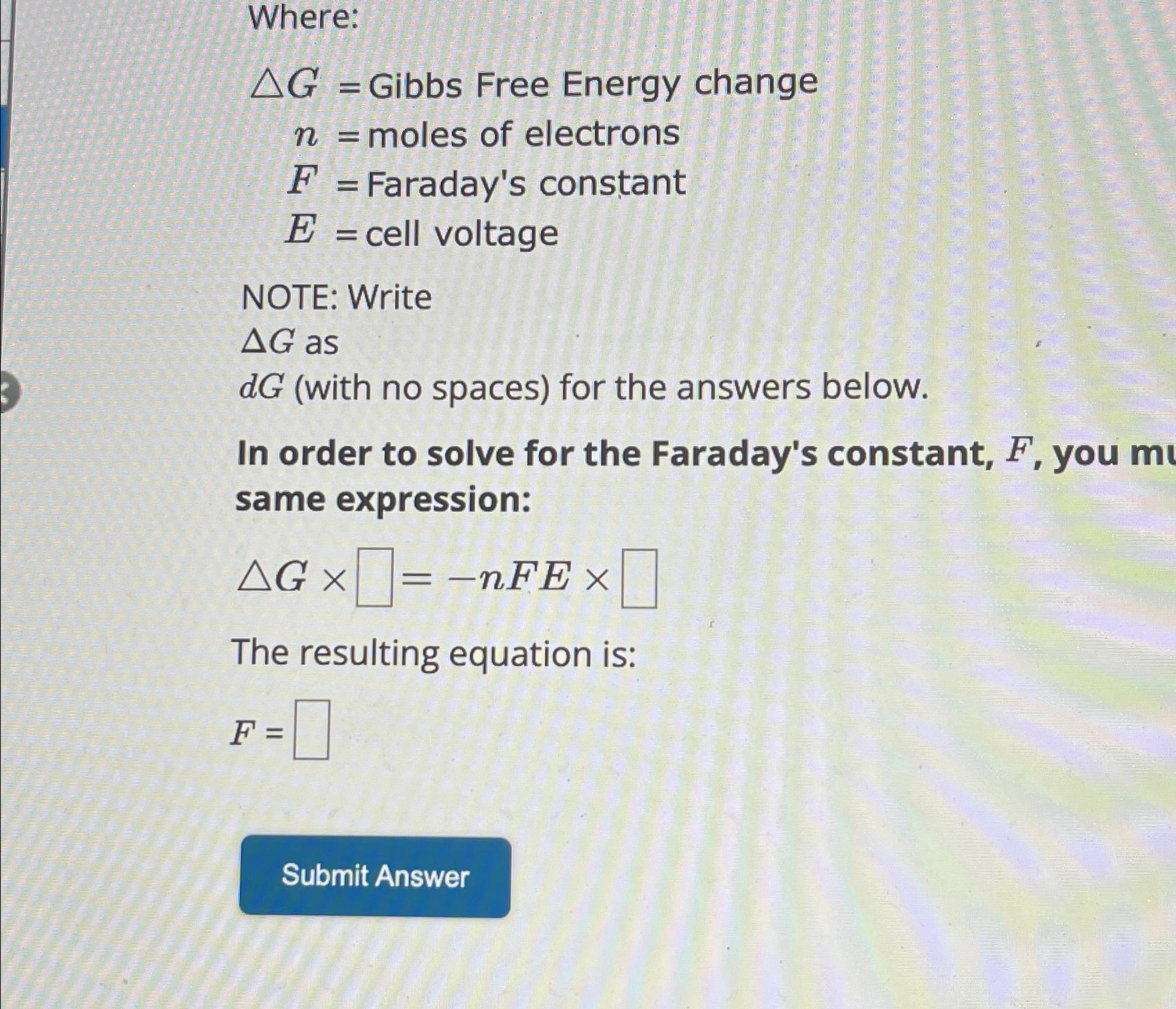 Where:????G= ﻿Gibbs Free Energy change n= ﻿moles of | Chegg.com