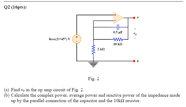 Solved Q2 (16pts):Fig. 2(a) ﻿Find Vo ﻿in The Op Amp Circuit | Chegg.com