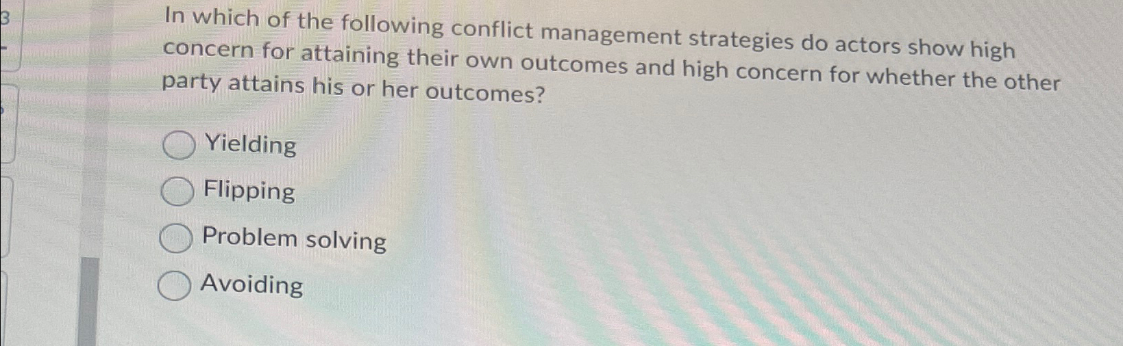 Solved In which of the following conflict management | Chegg.com