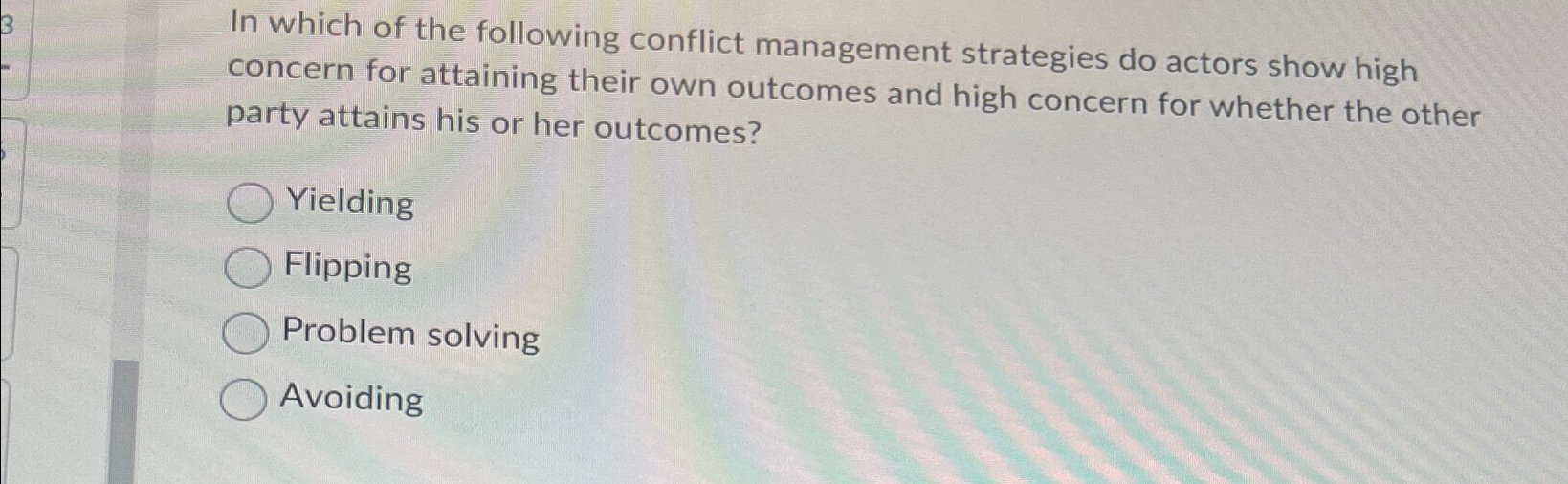 Solved In Which Of The Following Conflict Management | Chegg.com