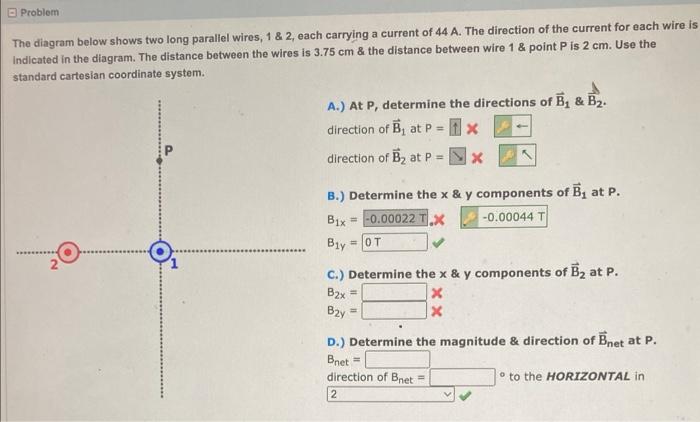 [Solved]: Problem The Diagram Below Shows Two Long Parallel